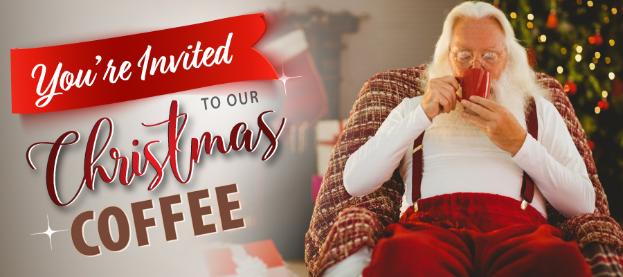 You're Invited to Our Christmas Coffee